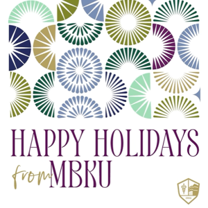 happy holidays from MBKU